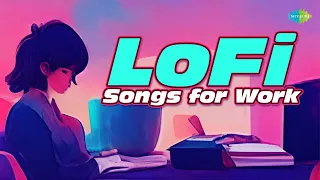 Lofi Songs For Work | Relaxing LoFi Beats | Na Tum Jano Na Hum | Zindagi Ban Gaye Ho Tum | Uden Jab