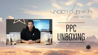 UNDER OUR SUN - PPC Unboxing
