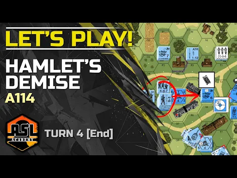 Advanced Squad Leader Tutorial #35 - Lets Play! Hamlet's Demise (A114) The End!