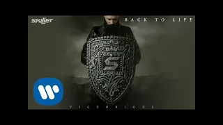 Skillet - Back to Life [Official Audio]