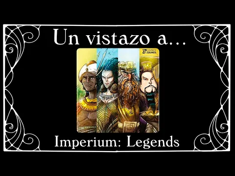 Un vistazo express a Imperium: Legends