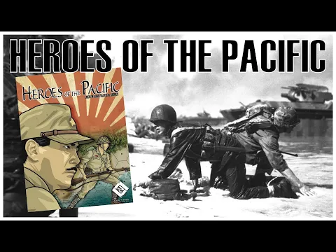 Heroes of the Pacific | Wargame Unboxing | Lock 'N Load Tactical | WW2 Board Game LNLT