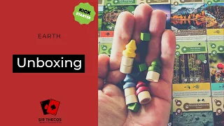 Unboxing | Earth (Kickstarter Version)