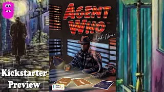 Agent Who, Kickstarter Preview - Rules Overview & First Impression