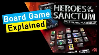 Is Heroes of the Sanctum The Strategy Card Game for you? A Quick Overview!
