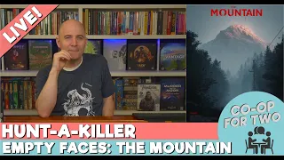 Hunt-A-Killer Retirement Marathon: Empty Faces - The Mountain - Session 2 (Boxes 3&4)