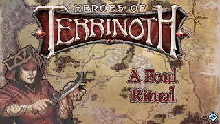 Heroes of Terrinoth - A Foul Ritual playthrough