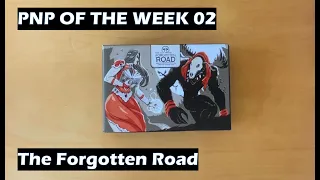 PNP of the Week 02 The Forgotten Road board game