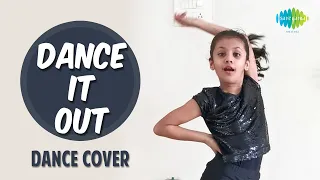 Dance It Out | Tisha Jain | Dance Cover Hip Hop | Papon | Axone