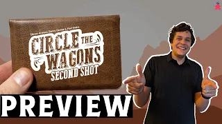 Cricle the Wagons: Second Shot Preview