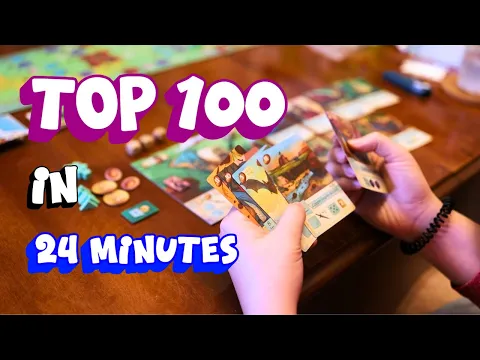 My Top 100 Board Games in 25 Minutes [2025 Edition]