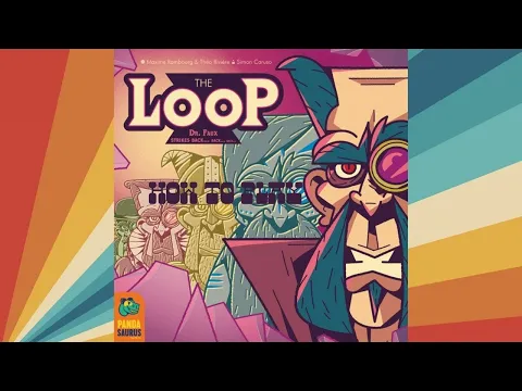How to Play: The Loop