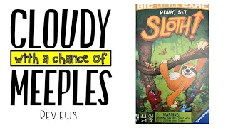 Ready, Set, Sloth! Review - Cloudy with a Chance of Meeples