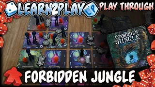 Learn to Play Presents: Forbidden Jungle Play Through