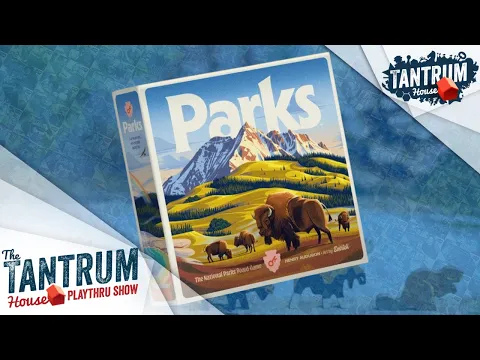 Parks 2nd Edition Playthru