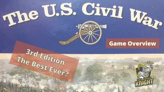 US Civil War 3rd Edition Overview