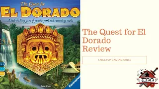 The Quest for El Dorado Board Game Review