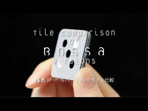 Tile comparison of Bossa versions