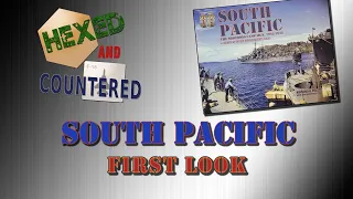 South Pacific (Second World War At Sea) - First Look