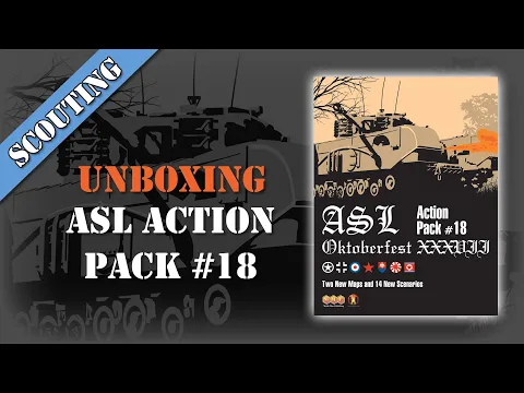 Scouting Report 42 - ASL Action Pack #18
