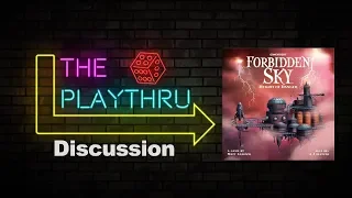 Forbidden Sky | Discussion | The PlayThru