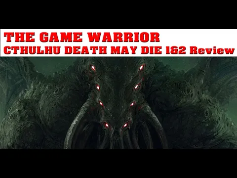 Cthulhu Death May Die Season 1 and 2 Review and Discussion