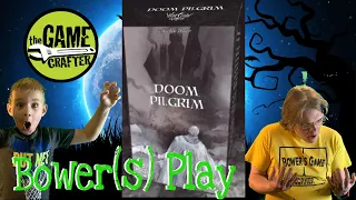 Bower(S) Play Doom Pilgrim