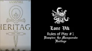 How to Play #1 - Vampire: the Masquerade - Heritage