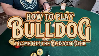 How to Play Bulldog, by James Ernest