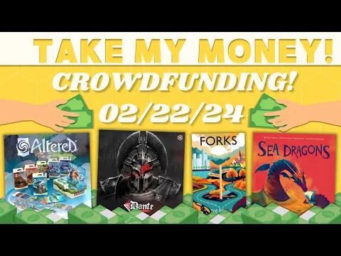 Take My Money! - Crowdfunding Review! (w/ Altered First Impression) (2/23/24)