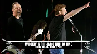 Metallica: Whiskey in the Jar & Killing Time (Dublin, Ireland - August 1, 2009)