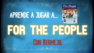 Aprender a jugar al wargame For The People de Mark Herman.