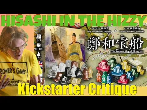 The Treasure Ship of Zheng He 鄭和宝船（Returns!）- Yokohama Guy! - Kickstarter Critique Review