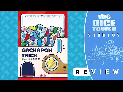 Gachapon Trick Review: Insert Coin Here