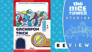 Gachapon Trick Review: Insert Coin Here