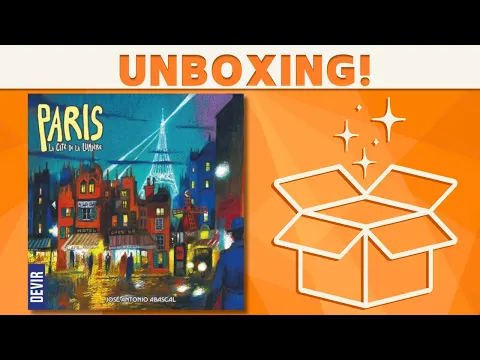 Paris: La Cité de la Lumière - Unboxing!