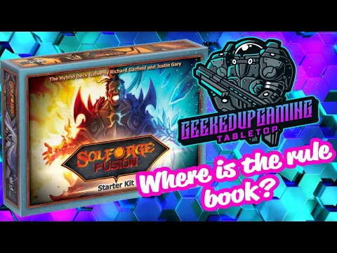Solforge Fusion/ NO RULE BOOK?