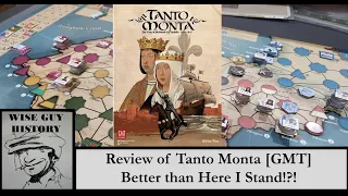 Better than Here I Stand!?! - Tanto Monta [GMT] Review (and Here I Stand comparison)