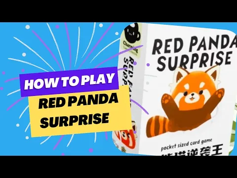 How to Play Red Panda Surprise
