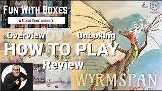 Wyrmspan Board Game | Unboxing, How to Play and Review | Stonemaier Games | Follow up to Wingspan