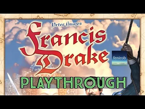 Francis Drake I Playthrough (Final Round)