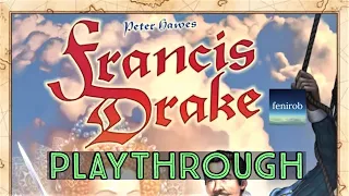 Francis Drake I Playthrough (Final Round)