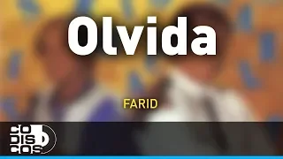Olvida, Farid Ortiz y Emilio Oviedo - Audio