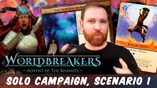Worldbreakers: Advent of the Khanate Solo Campaign, Scenario 1 [FULL SPOILERS]