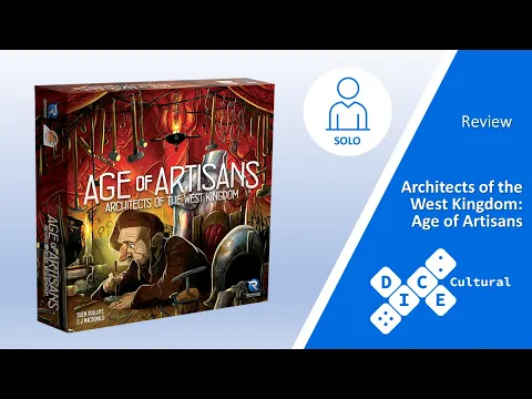 DICE Solo Review - Architects of the West Kingdom: Age of Artisans