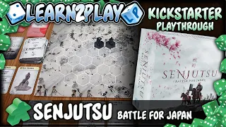 Learn to Play Presents a Kickstarter Solo Play Through of Senjutsu