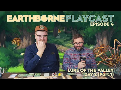 Earthborne Games Playcast | Episode 4: Lure of the Valley - Day 2 (Part 1)