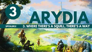 Arydia Board Game | Part 3: Where There's a Squill, There's a Way | Solo Playthrough | Spoilers!