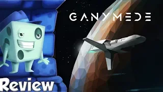 Ganymede Review -  with Tom Vasel