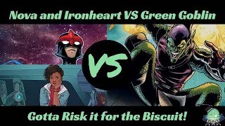 Gotta Risk it for the Biscuit! Nova and Ironheart VS Green Goblin(Risky Business) Marvel Champions